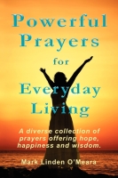 Cover of Powerful Prayers for Everyday Living by Mark Linden O'Meara